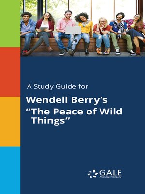 cover image of A Study Guide for Wendell Berry's "The Peace of Wild Things"